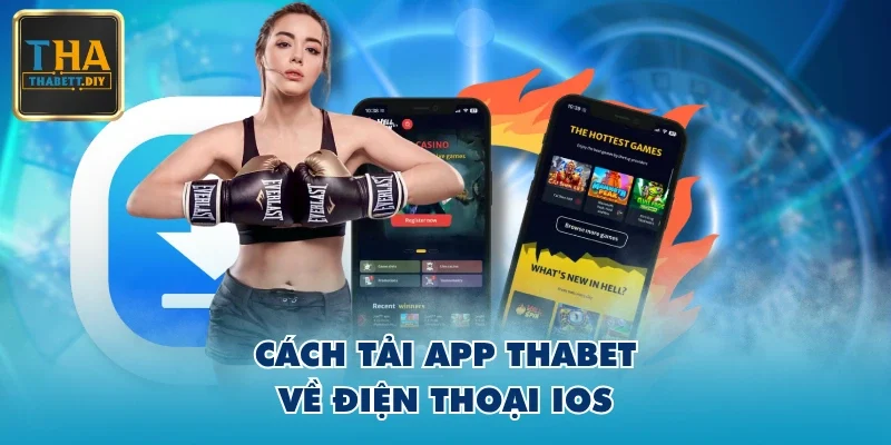 Cách tải app THABET về điện thoại iOS